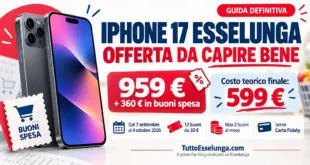 Offerta iPhone 17 Esselunga 256 GB a 959 euro con 360 euro in buoni spesa e costo teorico finale di 599 euro