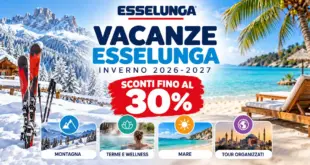 Vacanze Esselunga inverno 2026-2027: catalogo Servizio Viaggi con offerte per montagna, terme, mare e tour organizzati e sconti fino al 30%